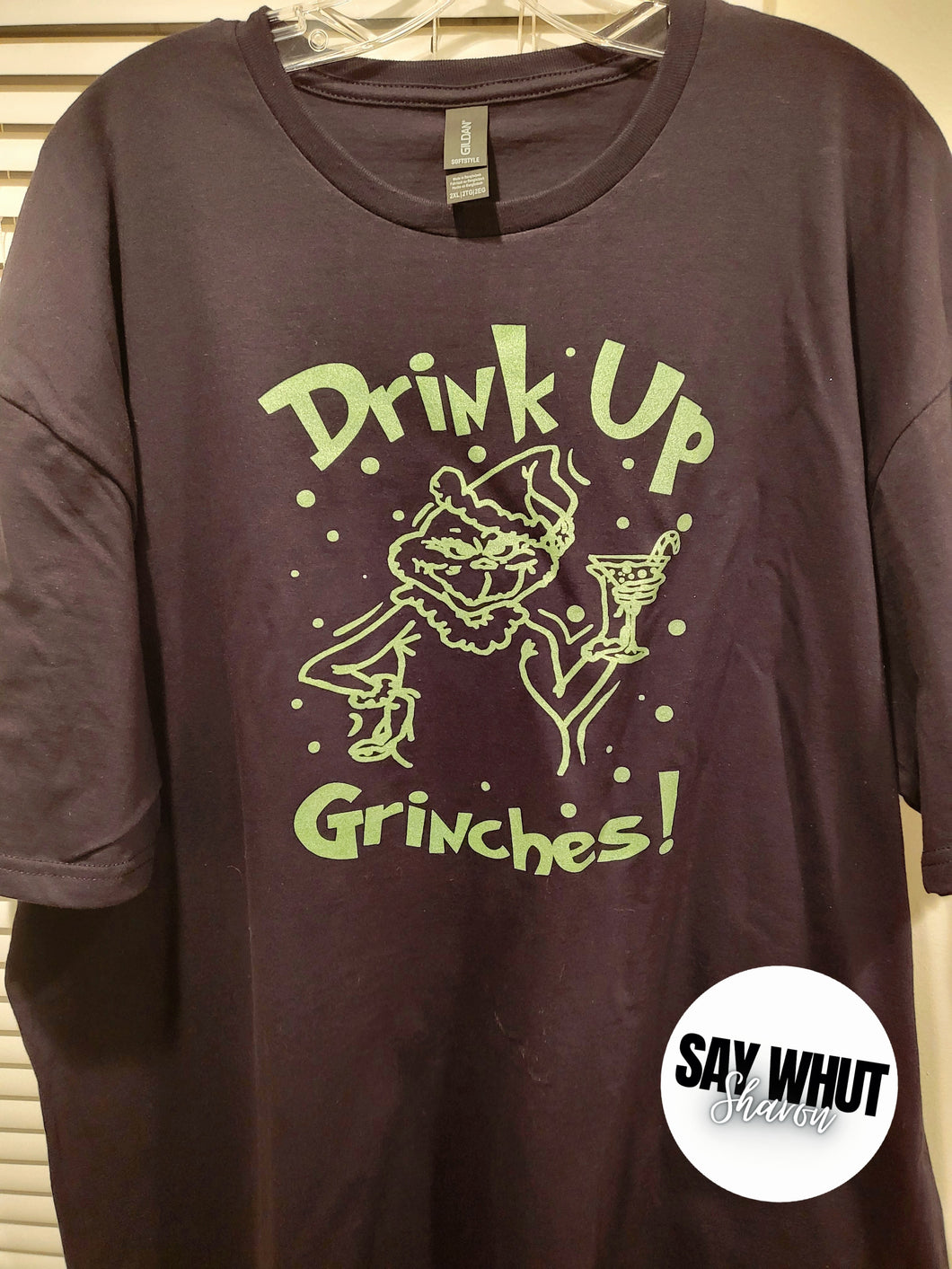 Drink UP Grinches TSHIRT