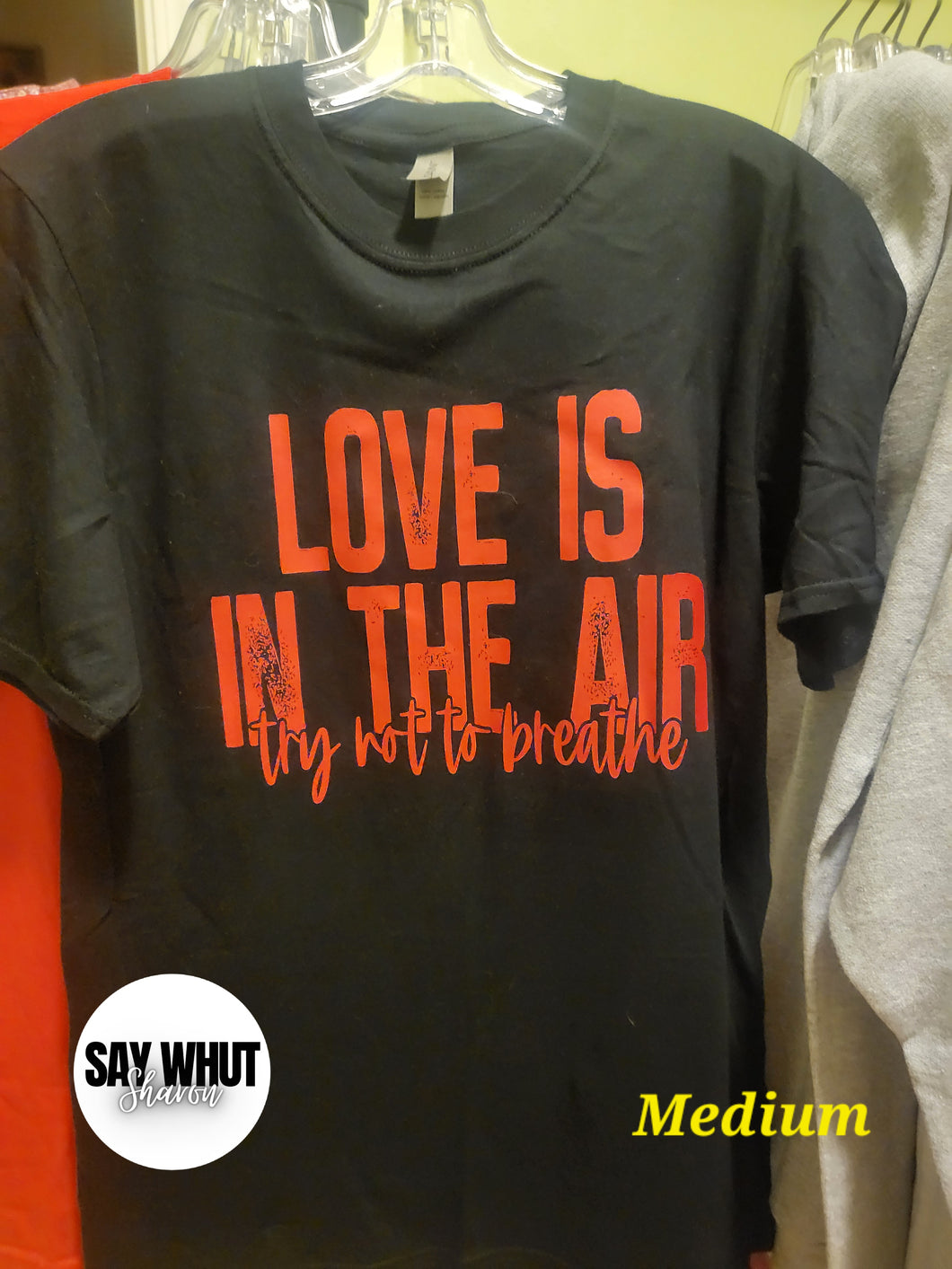 Love is in the Air Medium TShirt