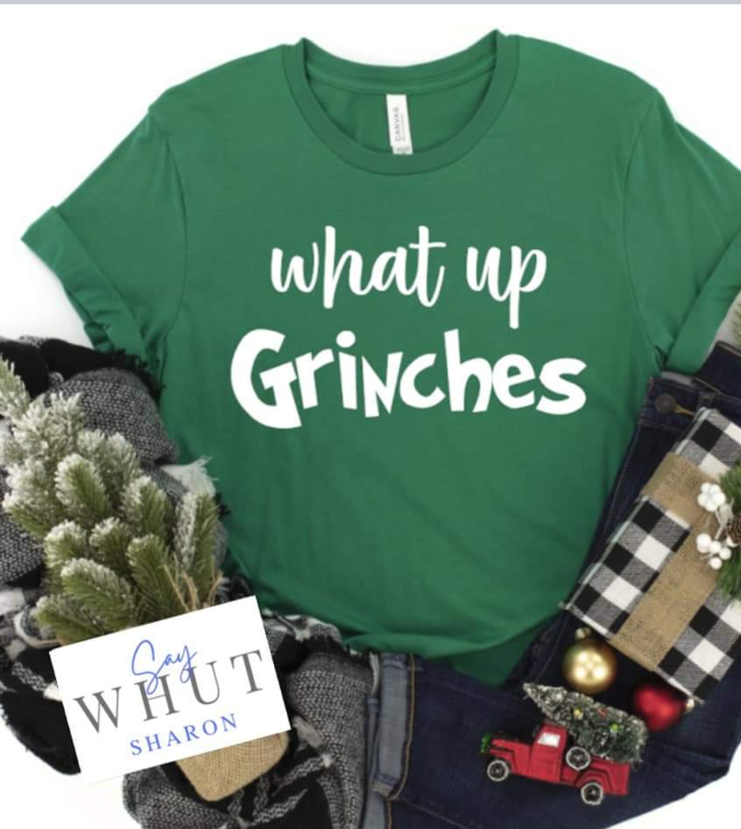 What Up Grinches HEATHER IRISH GREEN TSHIRT