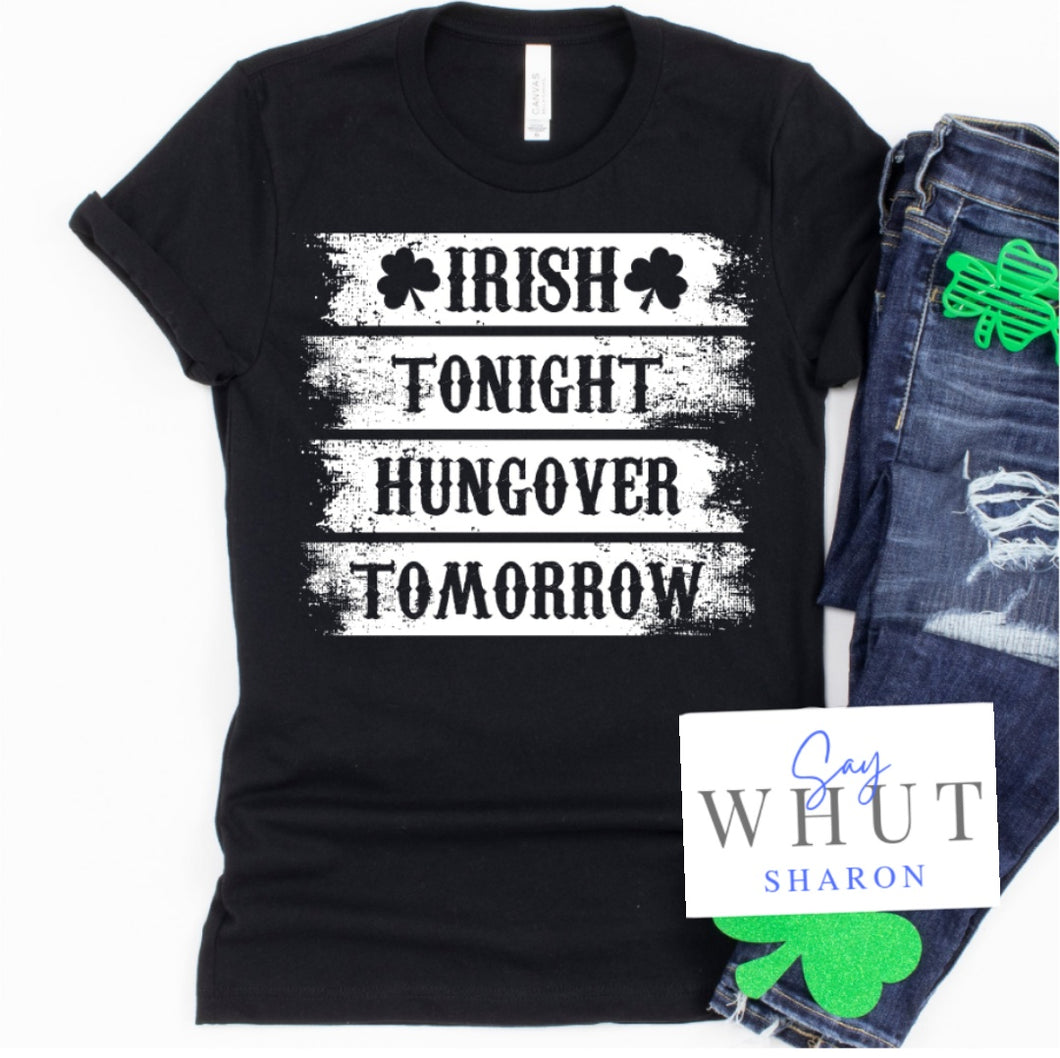 Irish Tonight Hungover Tomorrow
