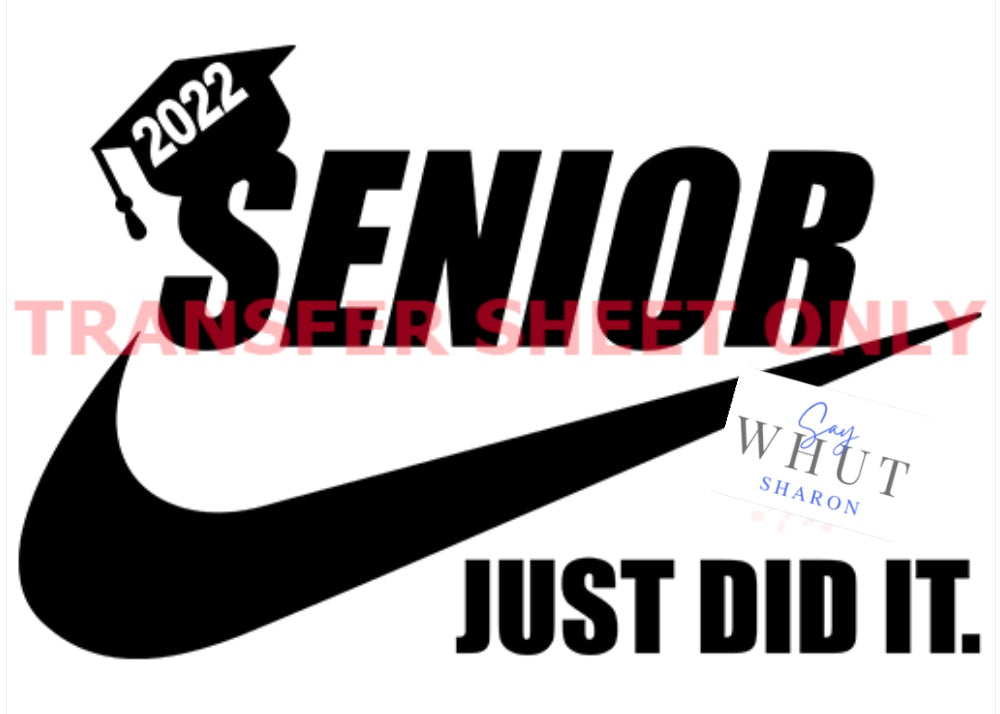 Senior Just Did It (Black Font)