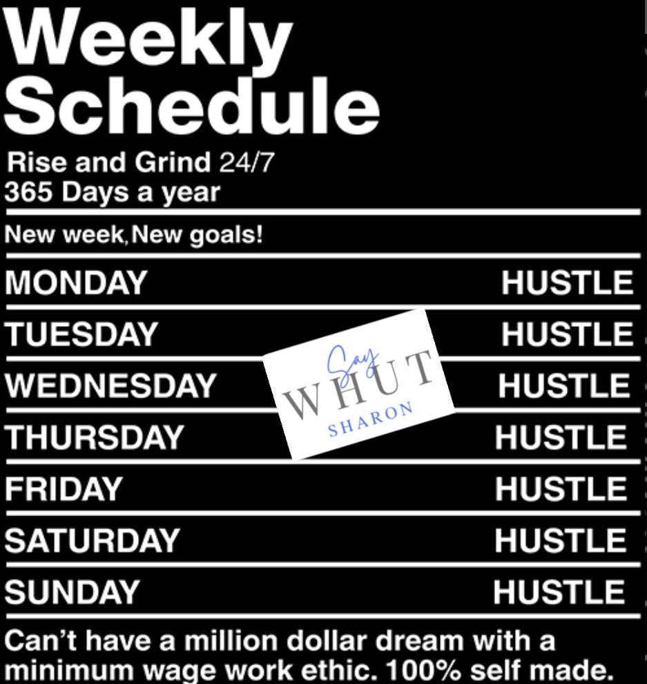 Weekly Schedule Hustle